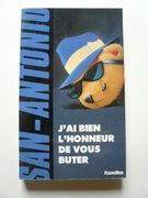 J'ai bien l 'honneur de vous buter par San-Antonio