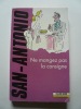 Ne mangez pas la consigne. San-Antonio. Couverture de Wolinski