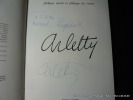 Arletty. Envoi d'Arletty.. Philippe Ariotty. Philippe de Comes