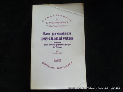 Les premiers psychanalystes. Minutes de la Société psychanalytique de Vienne. Tome IV et dernier 1912-1918