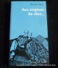 Aux origines du rêve. Fabre, Nicole