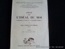 Essai sur l'idéal du moi. Contribution à l'étude de la maladie de l'idéalité.  33° congrès de psychanalyse Paris 7-10 avril 1973.. Chasseguet-Smirgel, ...