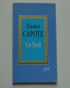 Un Noël. Capote, Truman. Trad. par Henri Robillot