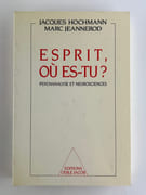 Esprit, où es-tu ? par Hochmann, Jacques - Jeannerod, Marc - Image 1