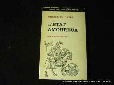 L'état amoureux. Essais psychanalytiques