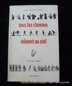 Tous les chemins mènent au ciel