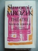 Théâtre. Second Service suivi de Testarium & La Maison Frontière. Mrozek, Slawomir