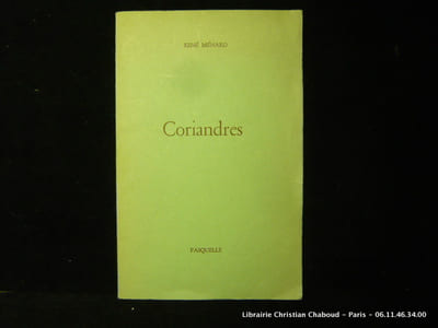 Coriandres ou les dons de Vaucluse, suivi de Conduite naturelle