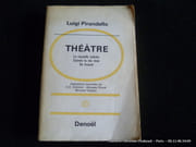 Théâtre. La nouvelle colonie. Comme tu me veux. Se trouver par Pirandello, Luigi. Trad. de C.A. Ciccione - Georges Piroué - Bernard Toscani