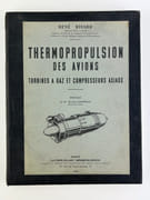 Thermopropulsion des avions. Turbines à gaz et compresseurs axiaux. par Bidard, René. Pref. de Georges Darrieus. - Image 1
