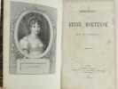 Mémoires sur la Reine Hortense, Mère de Napoléon III. DEROSNE,  Charles-Bernard