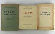Réunion de 3 titres autour de Calvin. 1) A l'école de Calvin, Jean de Saussure, 1930. 2) Calvin, homme d'église, collectif. IVe centenaire de la réformation à Genève. 1836 3) Calvin, E  Stickelberger, 1936. par Jean de Saussure / Emmanuel Stickelberger. Préf. Eug. Choisy - Image 1