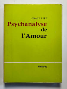Réunion de deux titres : La Mort et ses mystères. Approches psychanalytiques. Psychanalyse de l'amour