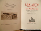 Les Arts Appliqués en Provence. J.Arnaud d'Agnel et Jean Perrin