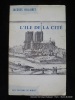 L'île de la Cité. Jacques Hillairet