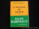 La bataille de Saumur.. Roger Rabiniaux