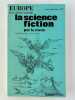 Revue Europe 580-581. Août-septembre 1977. La science-fiction par le menu. Problématique d'un genre. . Revue Europe. Collectif