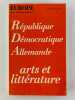 Revue Europe 531-532. Juillet-août 1973. République Démocratique Allemande. Arts et Littérature.. Revue Europe. Collectif