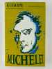 Revue Europe 535-536. Novembre-décembre 1973. Michelet. Revue Europe. Collectif