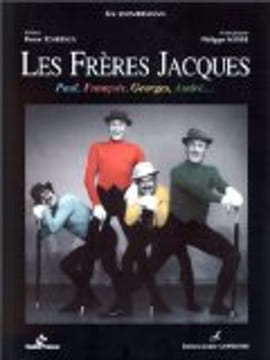 Les Frères Jacques : Paul, François, Georges, André.... Eric Zimmerman. Préf. Pierre Tchernia. Avant-propos Philipe Meyer. Envoi de Paul.