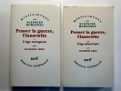 Penser la guerre, Clausewitz. Tomes 1 & 2  L'âge européen. L'âge planétaire.. Raymond Aron