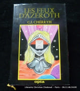Les feux d'Azeroth par C.J. Cherryh. Illustrations de Raymond Urié.