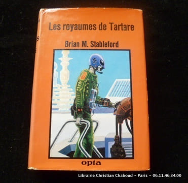 Les royaumes de Tartare. Brian M. Stableford. Ill. de Stéphane Drouet.