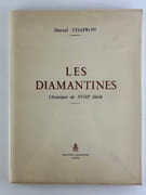 Les diamantines. Chronique du XVIIIème siècle. Ed. originale 1/200 sur Velin d'Arches. Avec envoi et dessin de l'illustrateur. par Marcel Chapron. Illustrations de Paul Lemagny. - Image 1