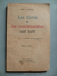 Les curés et les communistes ont tort. Édition abrégée.