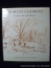 Charles Clément. Pages de Journal 1926-1967. Charles Clément. Choix et présentation par Gilbert Guisan
