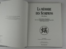 La mémoire des scorpions - Roman Photo. Texte de Christian Bruel - Photos de Xavier Lambours