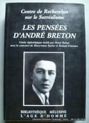 (SURREALISME) Les pensées d'André Breton par André Breton. Guide alphabétique établi par Henri Behar.
