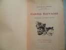 Contes Sauvages. Jean de la Varende. Illustrations de Pierre le Tridivic. Envoi de la Varende.