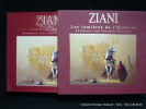 Ziani. Les lumières de l'histoire.. Ziani. Entretiens avec François Pouillon.