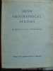 Irish Geographical Studies in honour of E. Estyn Evans. Edited by N. Stephens and R.E. Glasscock