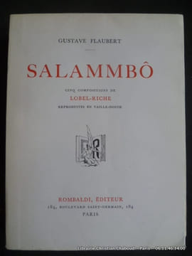 Salammbô. Gustave Flaubert. Cinq compositions de Lobel-Riche reproduites en taille-douce dont une en couleurs.
