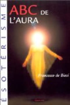 ABC de l'aura. Francesco de Biasi
