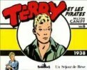 Terry et les pirates, tome 6 : Un séjour de rêve (1938). Milton Caniff