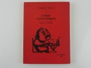 Fables fantastiques. Ambrose Bierce. Illustrations de Pierre Gauthier. Traduction de Jacques Papy. 