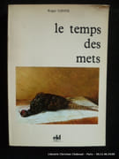 Le temps des mets par Roger Ganne