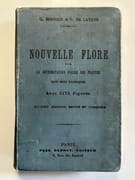 Nouvelle flore pour la détermination facile des plantes sans mots techniques avec 2173 figures inédites représentant toutes les espèces vasculaires des environs de Paris, dans un rayon de 100 kilomètres des départements de l'Eure, l'Eure et par G. Bonnier et G. de Lavens. - Image 1