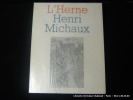 L'Herne. Henri Michaux.. Cahier dirigé par Raymond Bellour.
