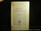 Saint-Evremond ou le Pétrone du XVII ème siècle.. Mario-Paul Lafargue