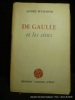 De Gaulle et les siens.. André Wurmser