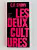 Les deux cultures. C.P. SNOW