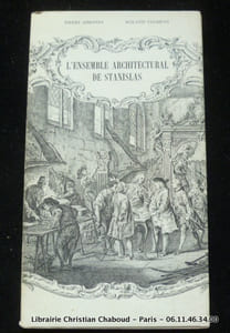 L'ensemble architectural de Stanislas