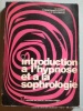 Introduction à l'hypnose et à la sophrologie. Stokvis (B.) - Montserrat-Esteve (S.) - Guyonnaud (J.-P.)
