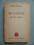 De Gaulle et les siens. Envoi autographe signé. par André Wurmser - Image 1