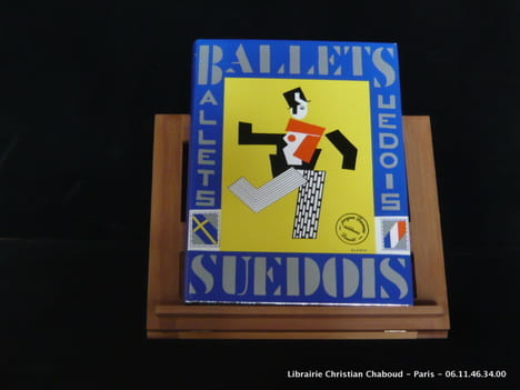 Ballets Suédois. Bengt Häger. Textes de Isaac Albeniz, Hans-Christian Andersen, Georges Auric, Riciotto Canudo, Alfredo Casella, Blaise Cendrars, René ...