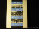 Paris au jour le jour 1900-1919. Les événements vus par la presse. Elisabeth Hausser